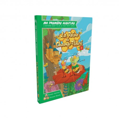 Ma première aventure : La reine de Champ-fleuri