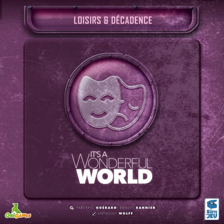 It's a wonderful world : Loisirs & décadence