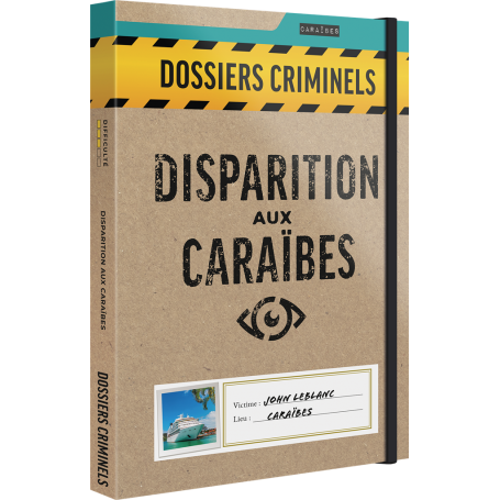 Dossiers criminels : Disparition aux Caraïbes