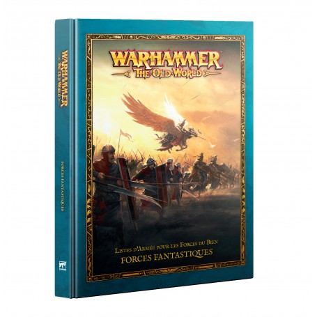 Warhammer The old world : Forces fantastiques