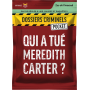 Dossiers criminels pocket : Qui a tué Meredith Carter?